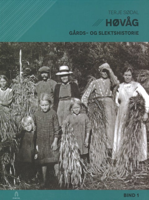 Høvåg - bind 1 : gårds- og slektshistorie