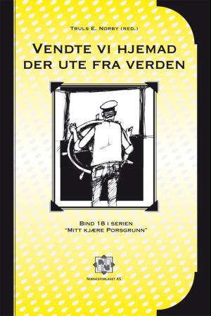 Vendte vi hjemad der ute fra verden