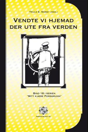 Vendte vi hjemad der ute fra verden