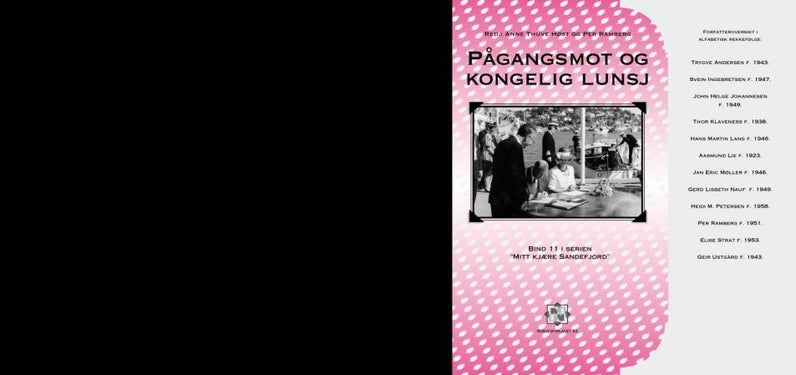 Pågangsmot og kongelig lunsj