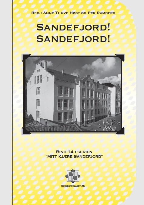 Sandefjord! Sandefjord!