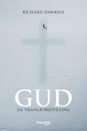 Gud - en vrangforestilling