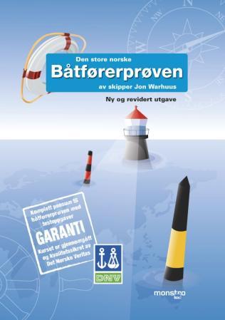 Den store norske båtførerprøven - komplett pensum til båtførerprøven med testoppgaver