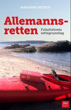 Allemannsretten - friluftslivets rettsgrunnlag