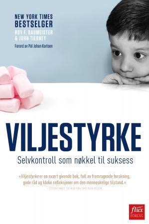 Viljestyrke - selvkontroll som nøkkel til suksess
