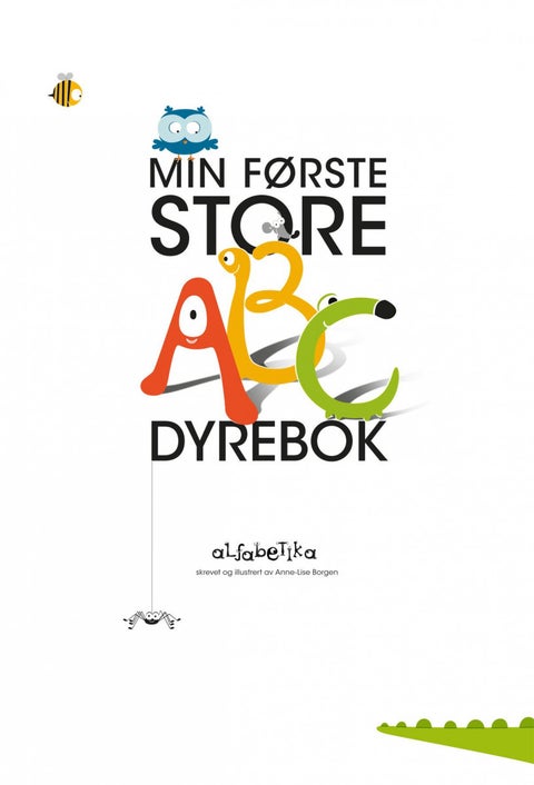 Min første store ABC dyrebok - alfabetika