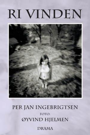 Ri vinden - drama