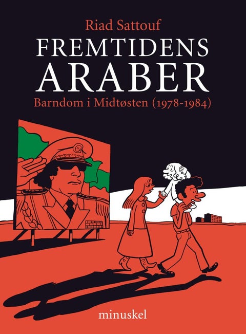 Fremtidens araber - 1978-1984 : barndom i Midtøsten