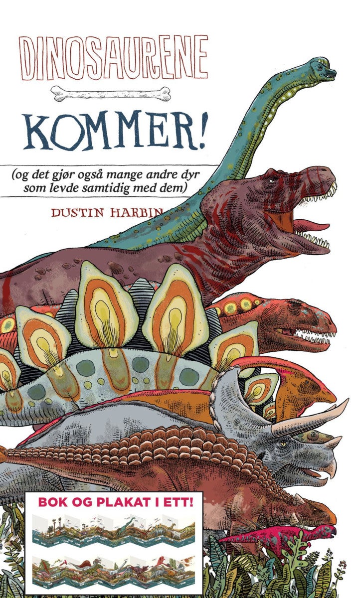 Dinosaurene kommer! - (og det gjør også mange andre dyr som levde samtidig med dem).Trekkspillbok i Leporello-serien