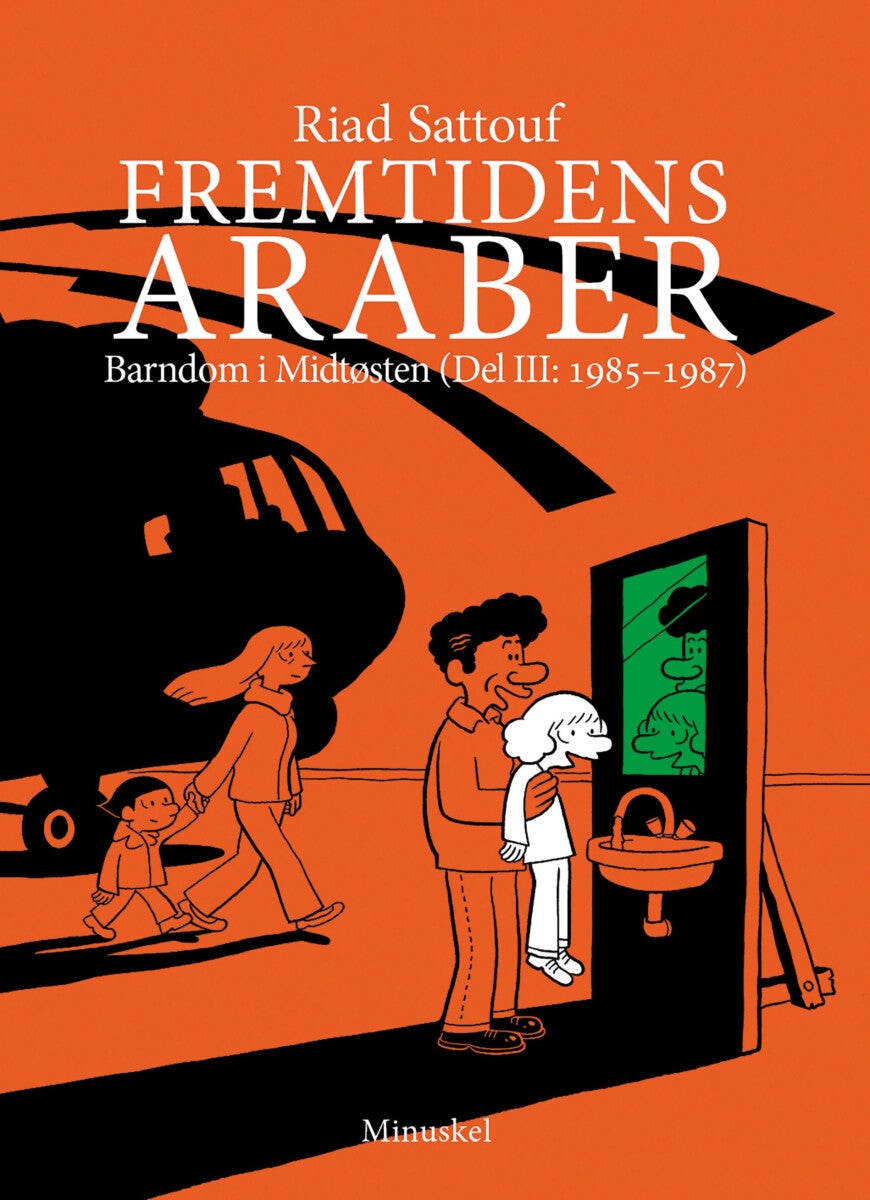 Fremtidens araber - Del III : 1985-1987 : barndom i Midtøsten