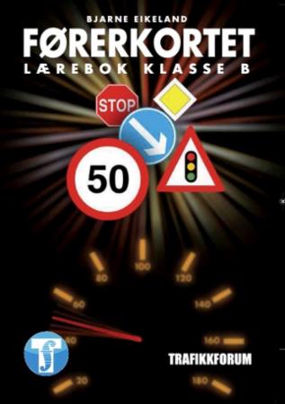 Førerkortet - lærebok klasse B