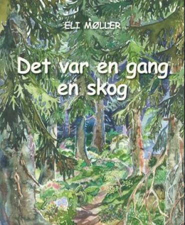 Det var en gang en skog