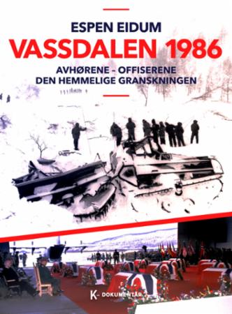 Vassdalen 1986 - avhørene - offiserene - den hemmelige granskningen