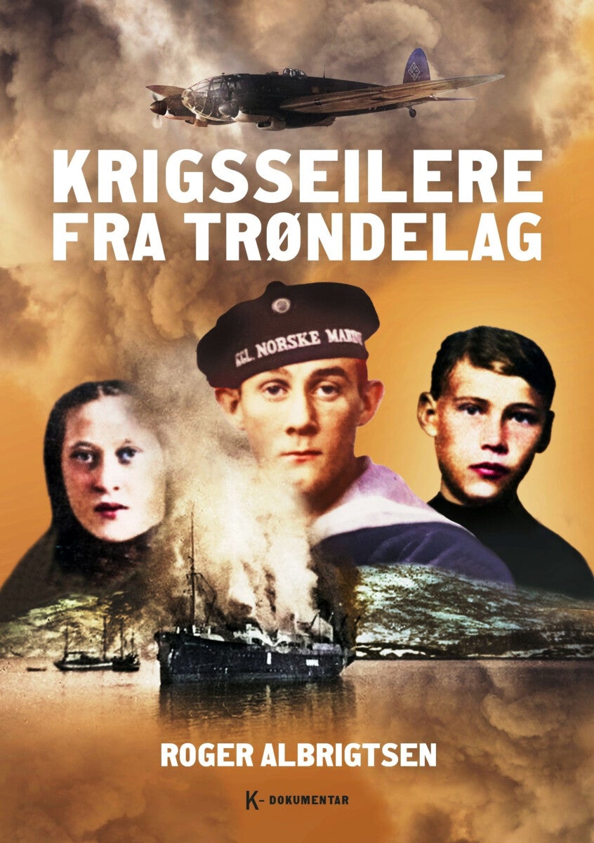 Bilde av Krigsseilere Fra Trøndelag Av Roger Albrigtsen