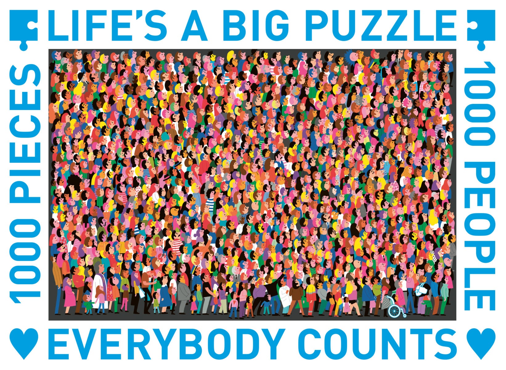 Life's a big puzzle. 1000 pieces - 1000 people - Everybody counts