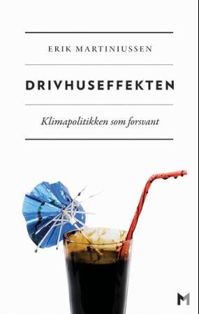 Drivhuseffekten - klimapolitikken som forsvant