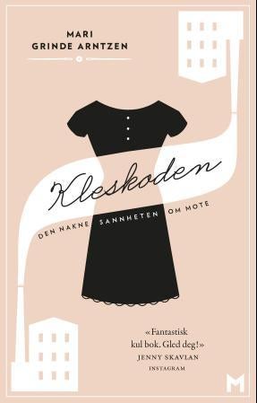 Kleskoden - den nakne sannheten om mote