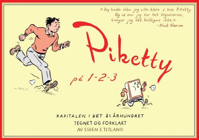 Piketty på 1-2-3 - kapitalen i det 21. århundret tegnet og forklart
