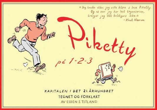 Piketty på 1-2-3 - kapitalen i det 21. århundret tegnet og forklart