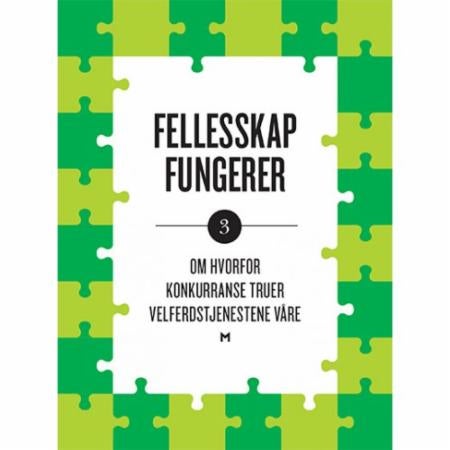 Om hvorfor konkurranse truer velferdstjenestene vøre