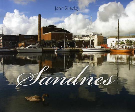 Sandnes - en fotografisk rundreise i Sandnes kommune med utsnitt fra dikt av Målfrid J Frahm Jensen