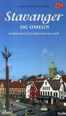 Stavanger og omegn - europeisk kulturhovedstad 2008