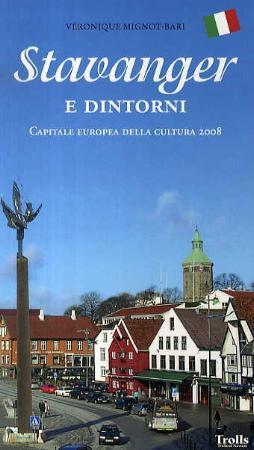 Stavanger e dintorni - capitale Europea della cultura 2008