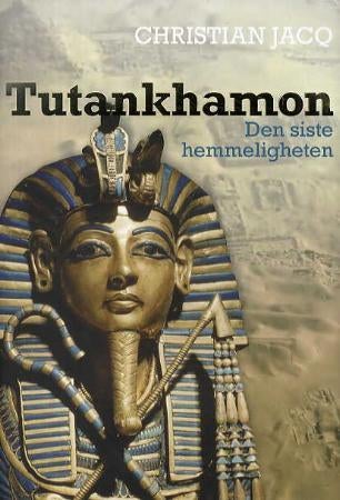 Tutankhamon - den siste hemmeligheten : roman
