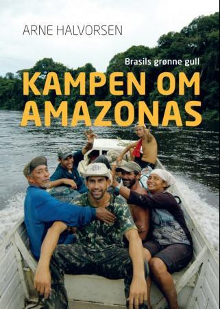 Bilde av Kampen Om Amazonas Av Arne Halvorsen