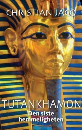 Tutankhamon - den siste hemmeligheten : roman