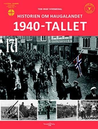 Historien om Haugalandet - 1940-tallet