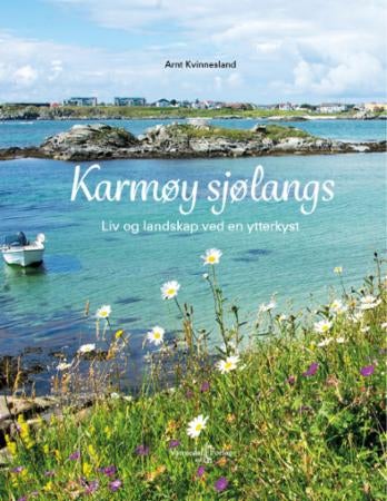 Karmøy sjølangs - liv og landskap ved en ytterkyst