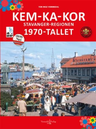 Kem-ka-kor - Stavanger-regionen : 1970-tallet