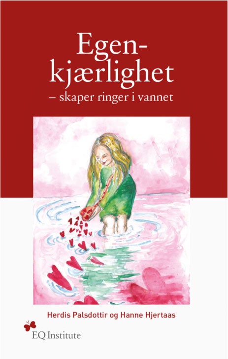 Egenkjærlighet - Skaper ringer i vannet
