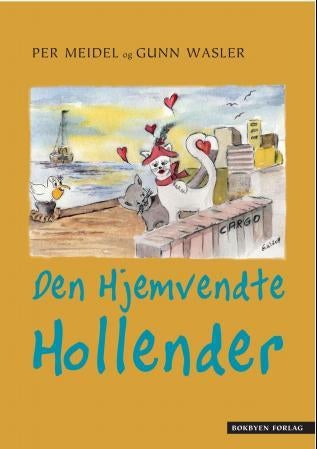 Den hjemvendte hollender - eventyr for små og store katteelskere
