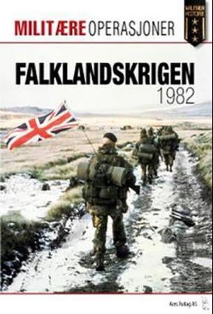 Falklandskrigen 1982 - bakkeoperasjonene i Sør-Atlanteren
