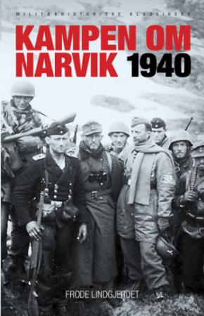 Bilde av Kampen Om Narvik 1940 Av Frode Lindgjerdet