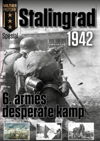Slaget om Stalingrad 1942 - 6. armés desperate kamp