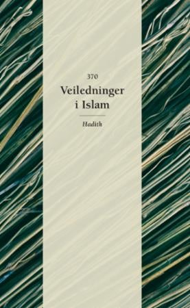 370 veiledninger i Islam - hadith