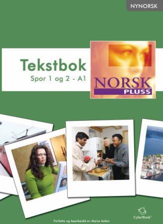 NorskPluss - tekstbok : spor 1 og spor 2 - A1
