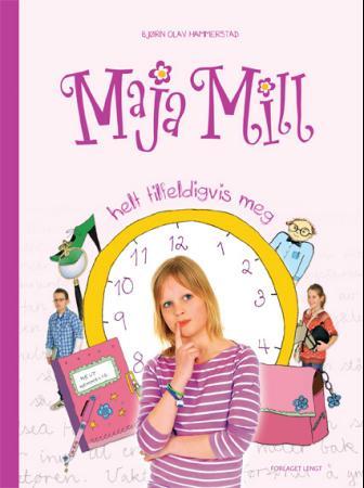 Maja Mill - helt tilfeldigvis meg