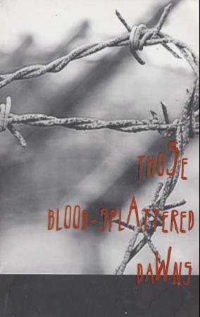 Those blood splattered dawns - anthology of shorts stories