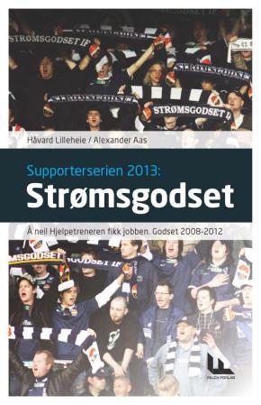 Strømsgodset - å nei! Hjelpetreneren fikk jobben : Godset 2008-2012