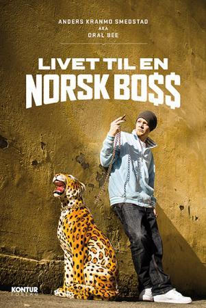 Bilde av Livet Til En Norsk Boss Av Anders Kranmo Smedstad