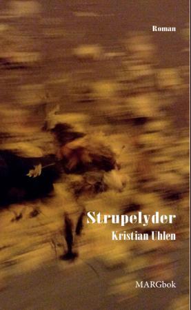 Strupelyder - roman