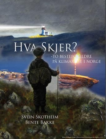 Hva skjer? - to besteforeldre på klimareise i Norge