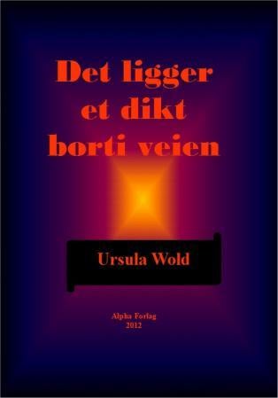 Det ligger et dikt borti veien - dikt