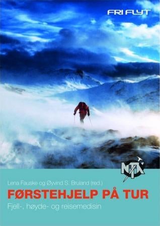 Førstehjelp på tur - fjell-, høyde og reisemedisin