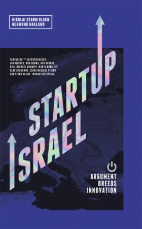 Startup Israel - argument breeds innovation