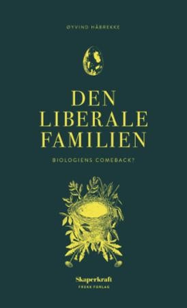 Den liberale familien - biologiens comeback?